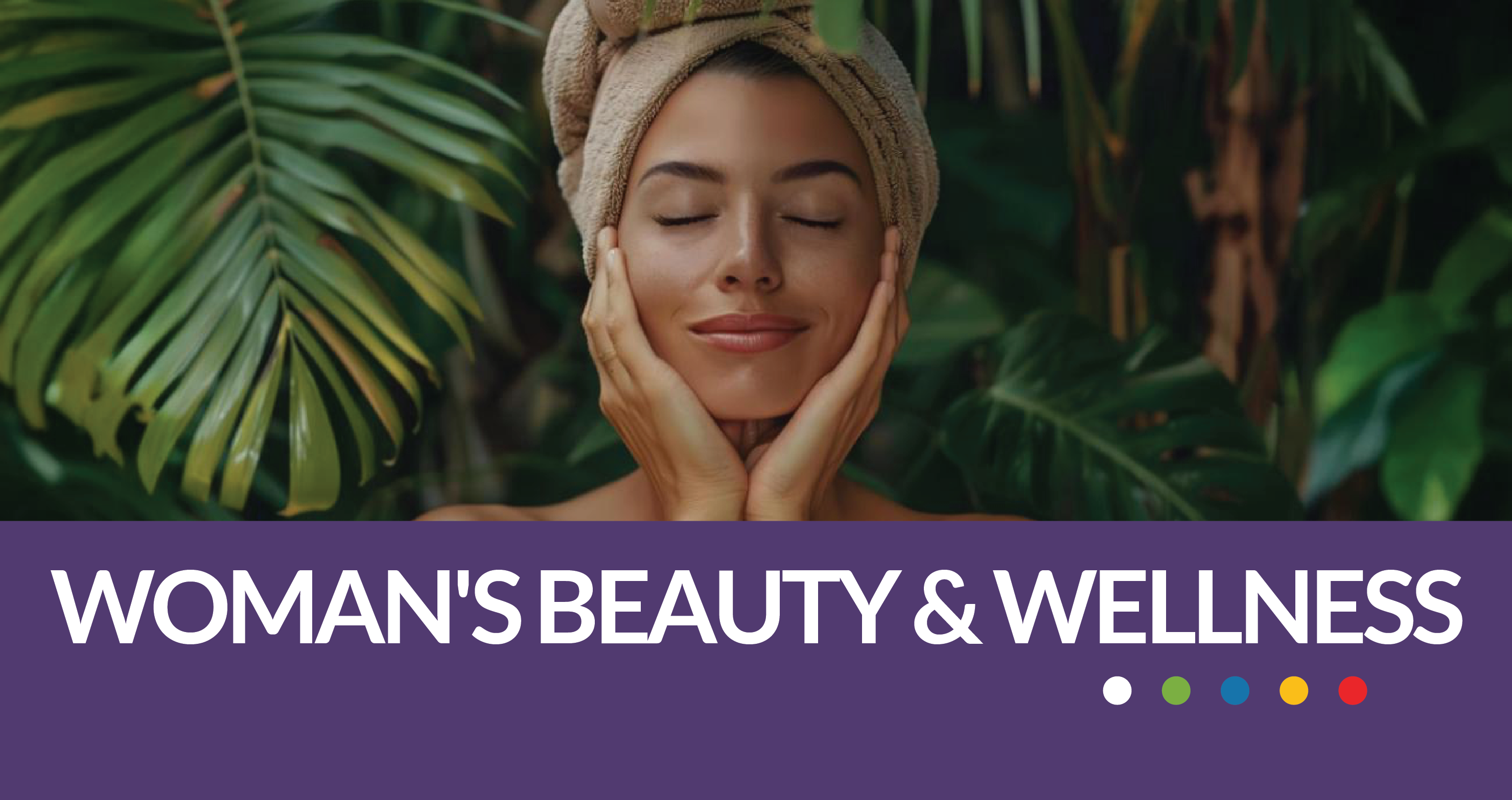 Women, Beauty, and Health©