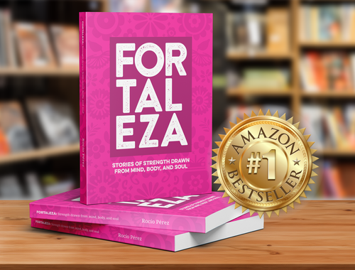 FORTALEZA, Stories of Strength Drawn From Mind, Body, and Soul | Book